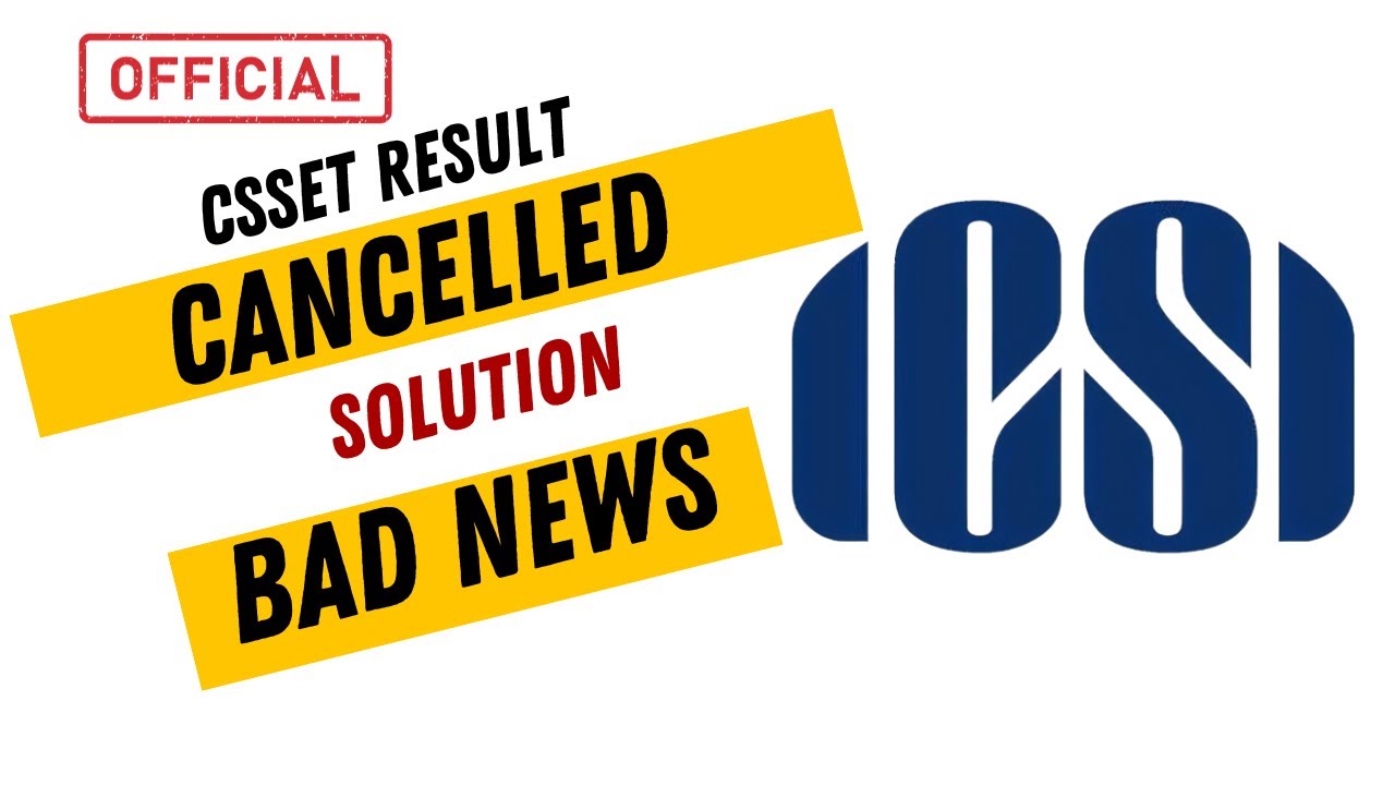 CSEET Result Cancelled | Solution by ICSI