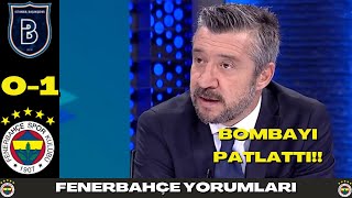 Tümer Metin Başakşehir 0-1 Fenerbahçe Maçı Sonu Yorumları