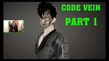 Becoming a revenant // CODE VEIN LETS PLAY PART ONE \\