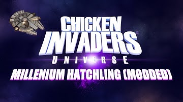 [MODDED] Chicken Invaders Universe (Early Access) - Millenium Hatchling Test Flight
