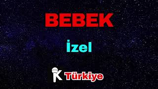 İzel - Bebek Karaoke 