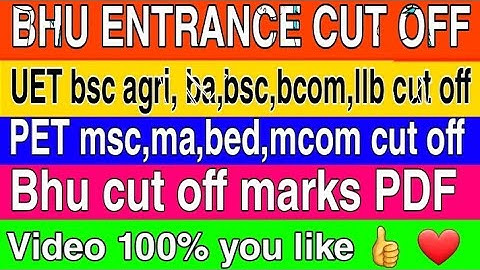 Bhu cut off 2021|bhu entrance uet pet cut off|bhu answerkey 2021|bhu cut off marks 2021|@BHU WORLD