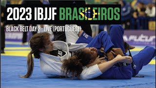 Campeonato Brasileiro 2023 da IBJJF, Quartas de finais faixa preta | Ao Vivo