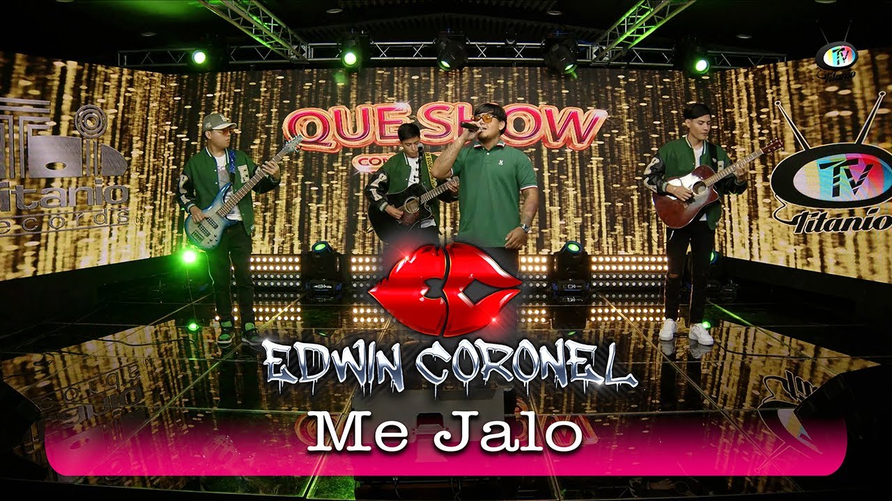 Edwin Coronel Edwin Coronel - Me Jalo - YouTube