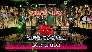 Edwin Coronel - Me Jalo