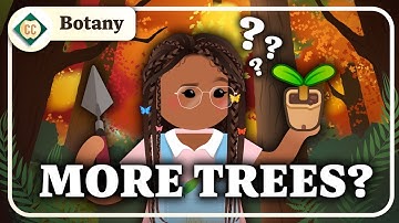 Can Planting Trees Fix Climate Change? (Plants & Biomes): Crash Course Botany #14