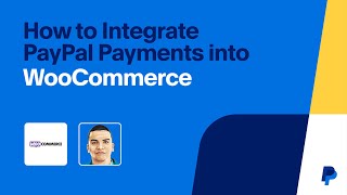 How to Integrate PayPal Payments into WooCommerce