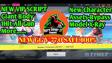 FIX NEW GG V-77.0 SAFE 100% NEW CHARACTER ASSETS-BYPASS & X-RAY BLUE SKY.