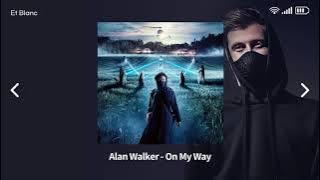Alan Walker - On My Way [ 1Hour ]