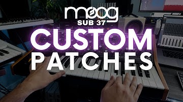 Moog Sub 37 Custom Patches // sound demo no talking (Miles Away)