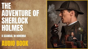 The Adventure of Sherlock Holmes AUDIOBOOK.Part1. A Scandal in Bohemia. Learn English with StoryBook