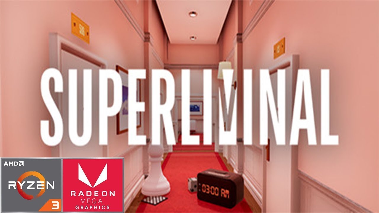 Superliminal On AMD Ryzen 3 2200U Vega 3 8GB RAM YouTube superliminal-on-amd-ryzen-3-2200u-vega-3-8gb-ram-youtube