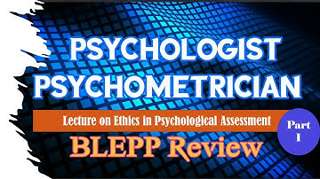 Lecture on Ethics in Psychological Assessment Part 1