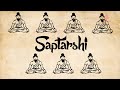 Saptarshi  seven sages of special ability  puranology