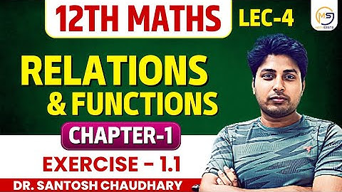 Rec Lec-4 Class XII Math: Free NCERT  Batch | Chapter-1 : Relation and Function | Mathstats