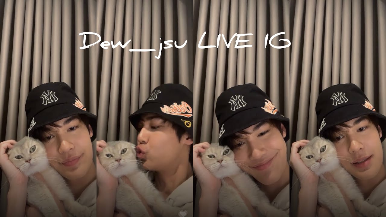 DEW JIRAWAT (dew_jsu) LIVE INSTAGRAM [21/04/2022]