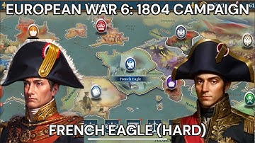 European War 6: 1804 Campaign: French Eagle (Hard)