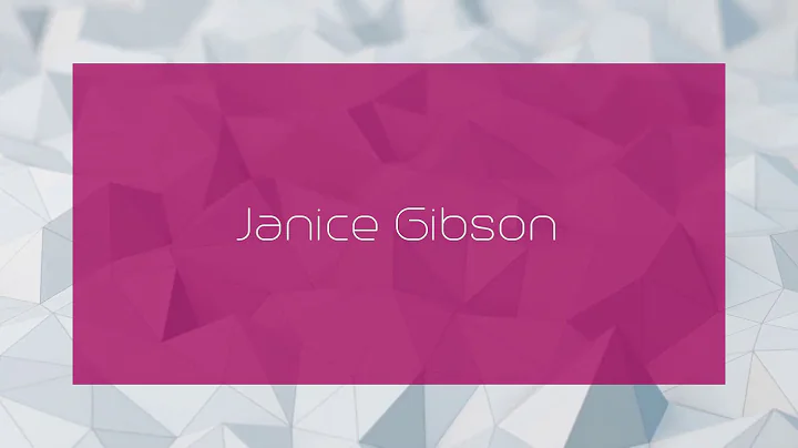 Janice Gibson - appearance