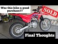 Honda crf 250f final thoughts before its gone. New dirt bike coming soon!