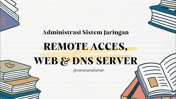 REMOTE ACCES, WEB & DNS SERVER - ADMINISTRASI SISTEM JARINGAN