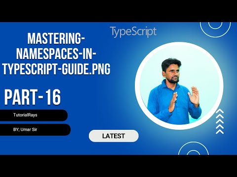16.Mastering Namespaces in TypeScript: A Comprehensive Guide | Tutorial Rays