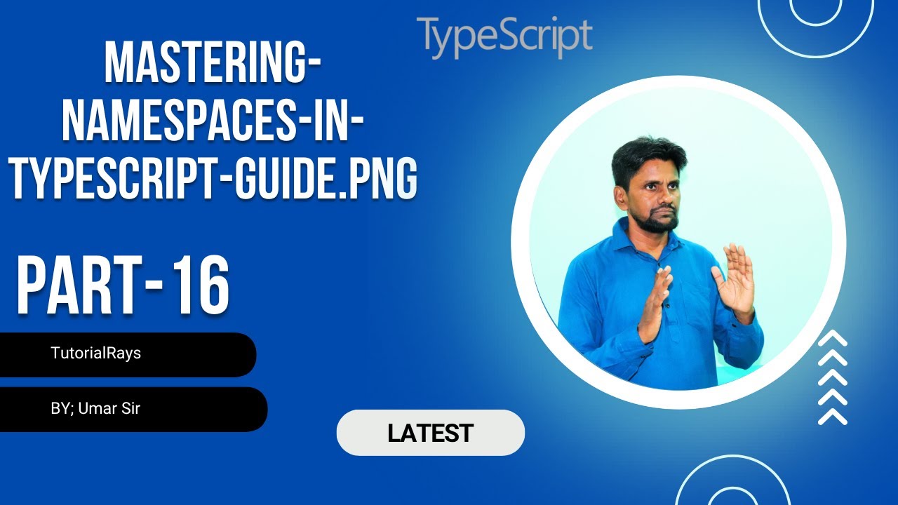 16.Mastering Namespaces in TypeScript: A Comprehensive Guide | Tutorial ...
