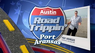 Road Trippin' Port Aransas ((Full Show))