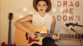 Video thumbnail of "Drag Me Down - One Direction Cover"