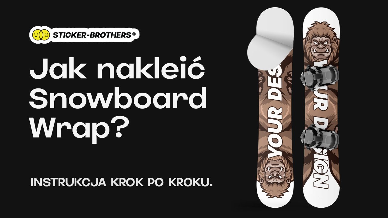 Jak Nakleić Wrap na Deskę Snowboardową? - Poradnik Krok po Kroku