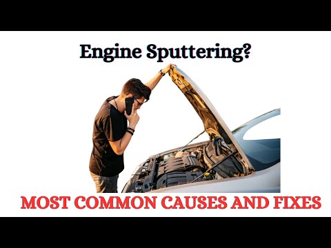 Top 10 Reasons Why Your Car Engine Is Sputtering