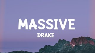 Drake - Massive (Lyrics)  [1 Hour Version] Khan Letra