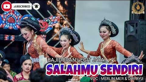 BAJIDORKEUN GUYS | SALAHMU SENDIRI MEDLEY | BAJIDORAN LEGIT JAYA | AMET RIFAL GROUP