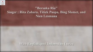 Mari Bersuka Ria - Indonesian Song - With Lyrics