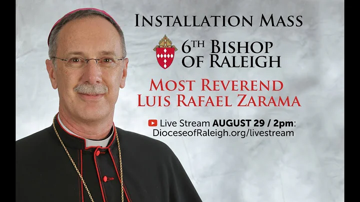 Installation Mass of the Most Reverend Luis Rafael...