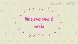 Soy Luna Ive Got A Felling Letra