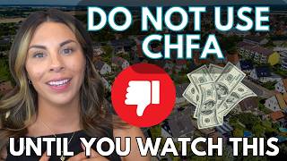 Why I DON'T Recommend CHFA for Some Colorado Home Buyers in 2026