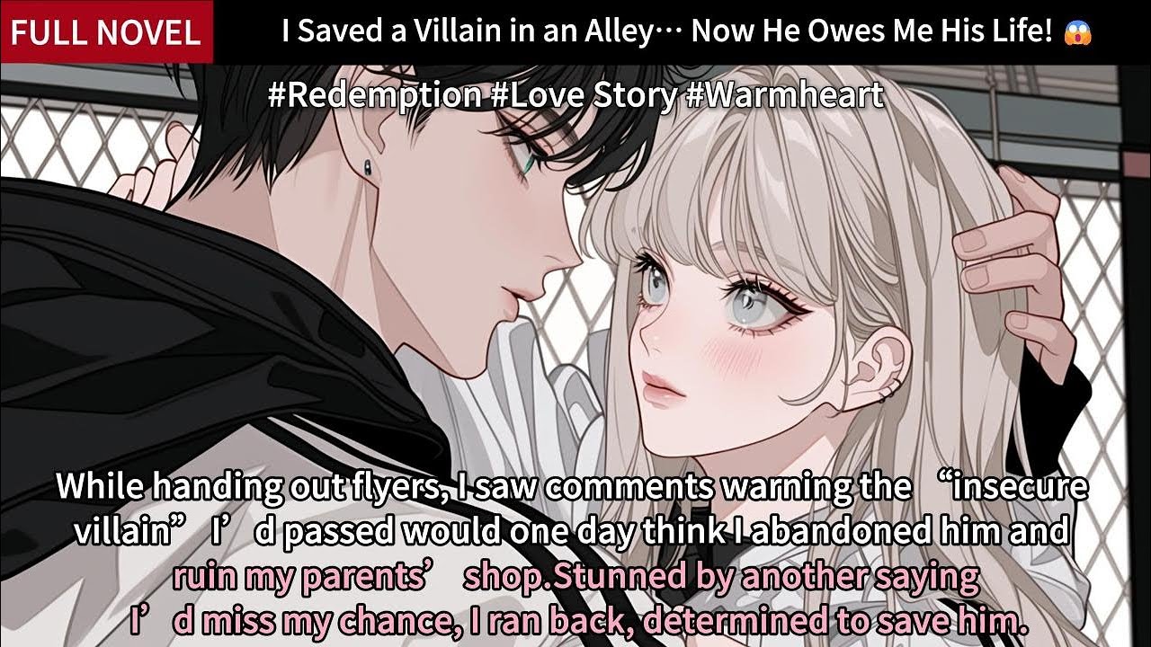 I Saved a Villain in an Alley… Now He Owes Me His Life! 😱