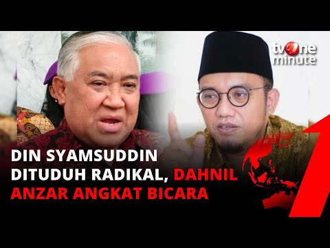 Din Syamsuddin Dituduh Radikal, Dahnil A. Simanjuntak Angkat Bicara | tvOne Minute