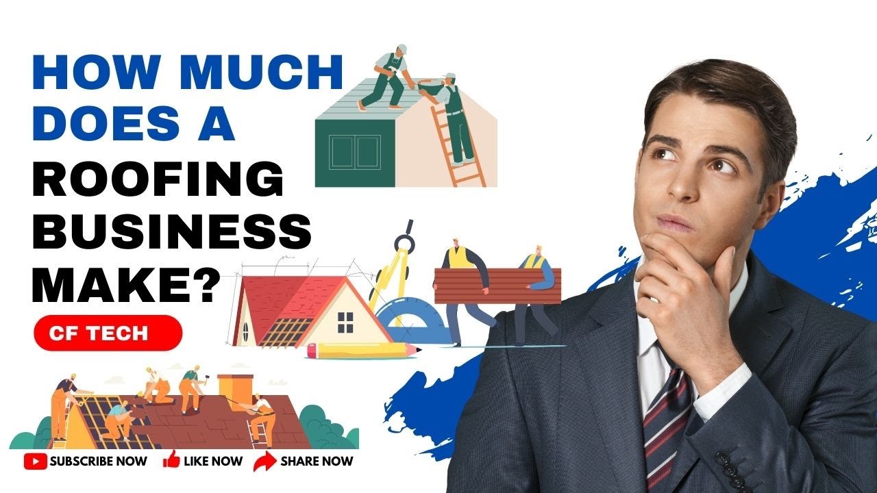 How Much Does A Roofing Business Make? What is the average profit