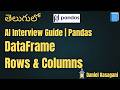 6. DataFrame Rows & Columns | AI Interview Guide | Pandas