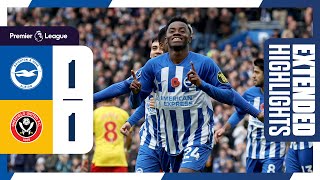 Extended PL Highlights: Brighton 1 Sheffield United 1