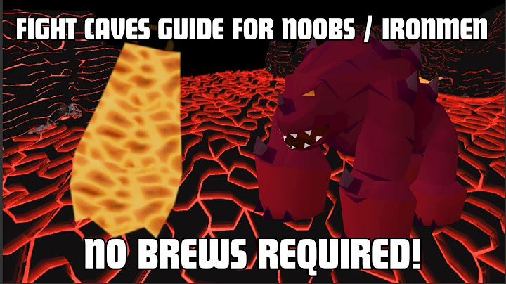 Fight Caves & Jad Guide for Noobs and Ironmen! No Brews Required!