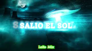 Don Omar, Steve Aoki & Deorro - Salio El Sol (Remix Electronico) - Leito Mix