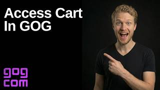 How To Access Cart In GOG [Quick Guide]