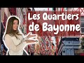 Les quartiers de Bayonne