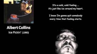 Video thumbnail of "Albert Collins - Cold, Cold Feeling"