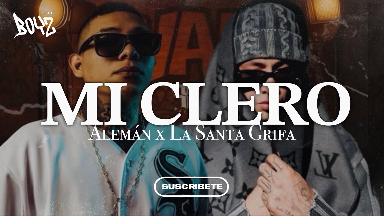 MI CLERO - Alemán, La Santa Grifa