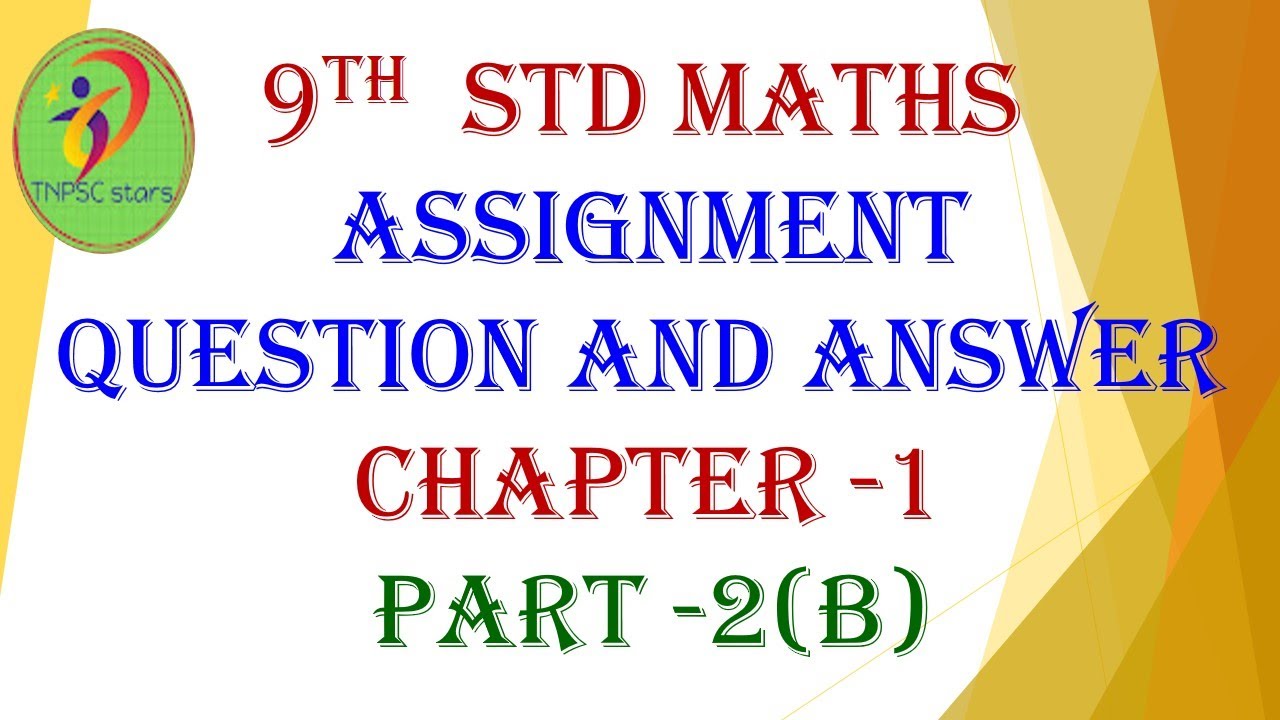 9th standard maths assignment question answer