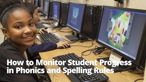 How to Monitor Student Progress in Phonics and Spelling Rules (Classic Version)