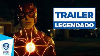 The Flash – Trailer Oficial - Legendado